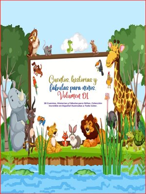 cover image of Cuentos, historias y fábulas para niños. Volumen 01